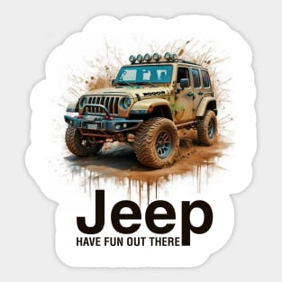 Jeep Have Fun Out There Sticker
